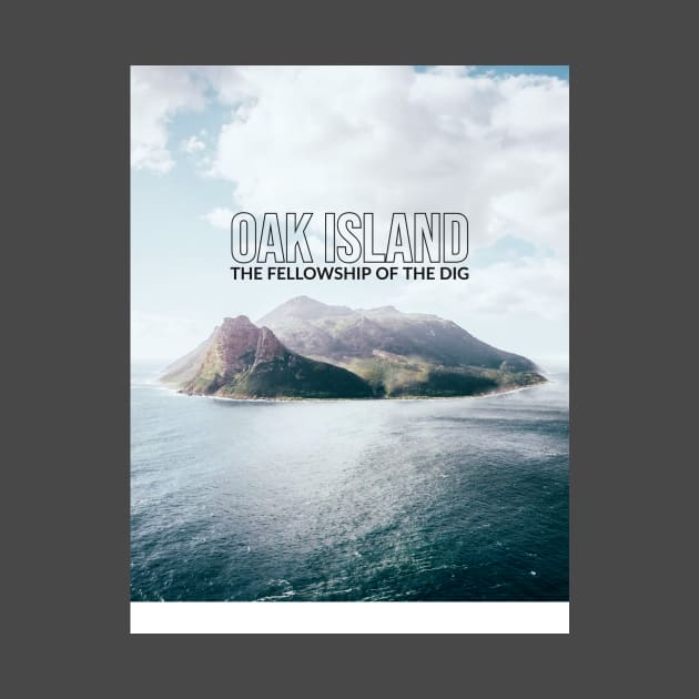 Oak Island Fellowship of the Dig by OakIslandMystery