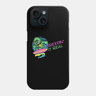 Creepin It Real (Creature) Phone Case