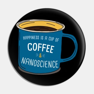 Coffe And Nanoscience Pin