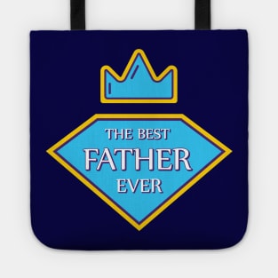 the best father Tote