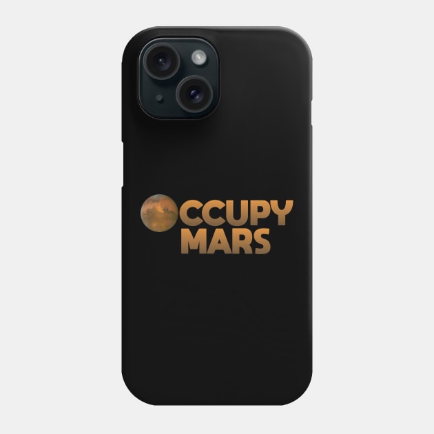 Occupy Mars Phone Case by Dale Preston Design