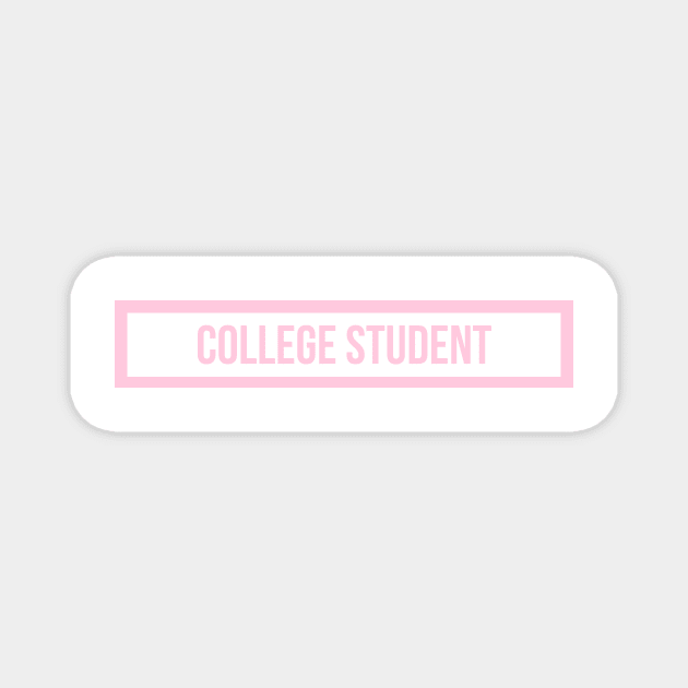 College Student Pink Magnet by emilykroll