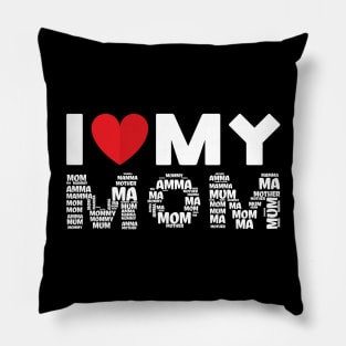 I love My Mom Pillow