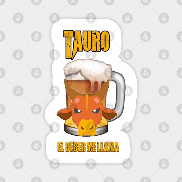 Fun design for beer and good liquor lovers Taurus Sign Magnet by Cervezas del Zodiaco