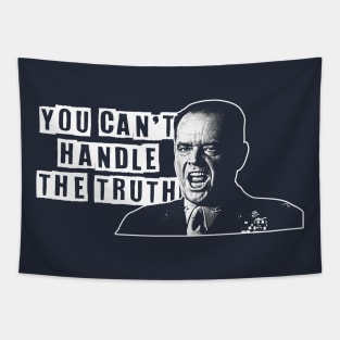 You Can't Handle The Truth Tapestry