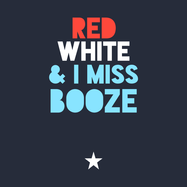 Red White & I Miss Booze Pregnant July 4th by PodDesignShop