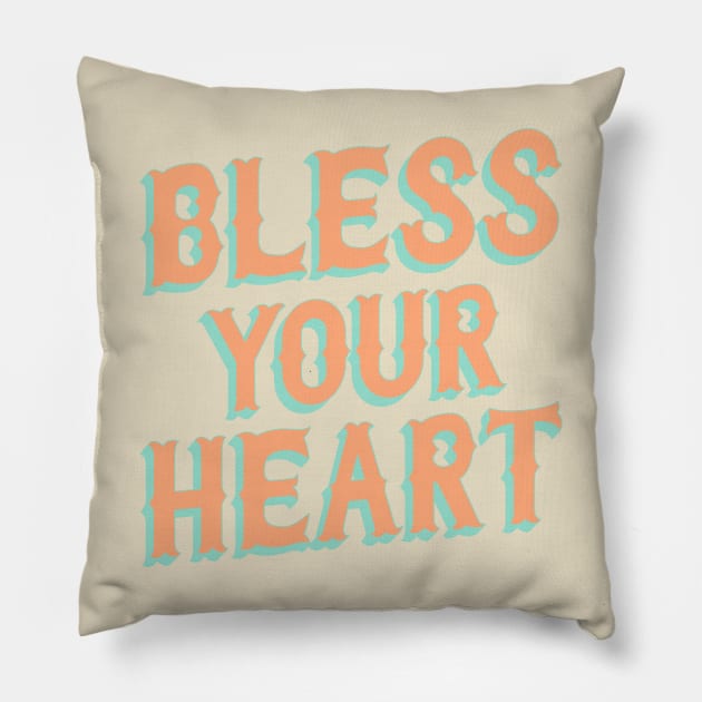 Southern Snark: Bless your heart (aqua turquoise and coral orange) Pillow by PlanetSnark