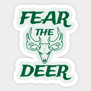 Fear the deer, sport quote, basketball' Sticker