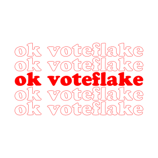 OK Voteflake T-Shirt