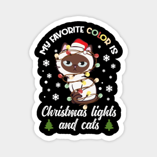 my favorite color is christmas lights and cats Magnet