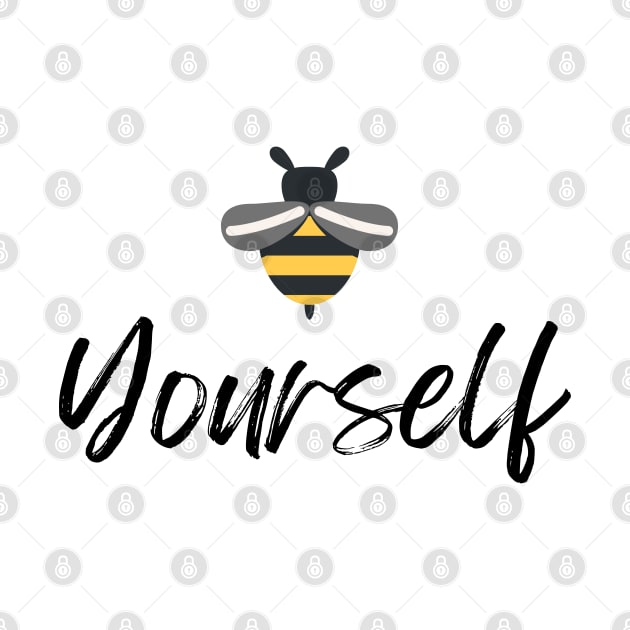 Bee Yourself by Goodprints