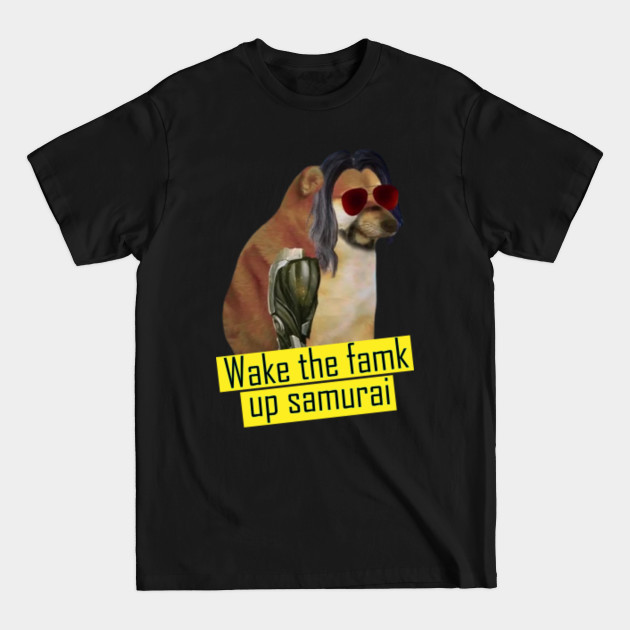 Disover Wake The Famk Up Samurai - Cheems Meme - T-Shirt