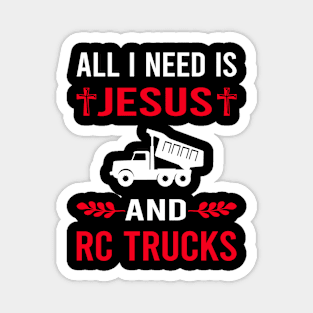 I Need Jesus And RC Truck Trucks Magnet