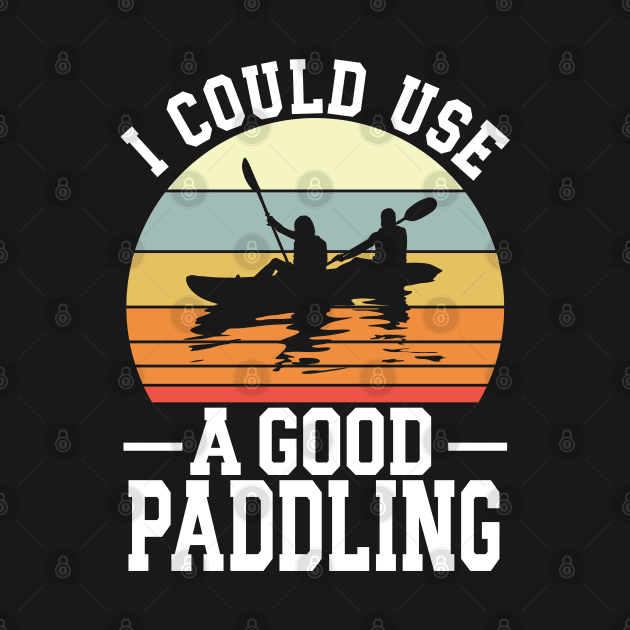 Cool Kayak For Men Women Kayaking Lovers Boat Canoe Kayakers by Wise Words Store