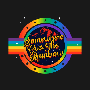 Over The Rainbow T-Shirt