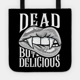 Dead but Delicious - Vampire Goth T-Shirt Tote