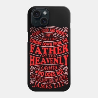 James 1:17 Phone Case