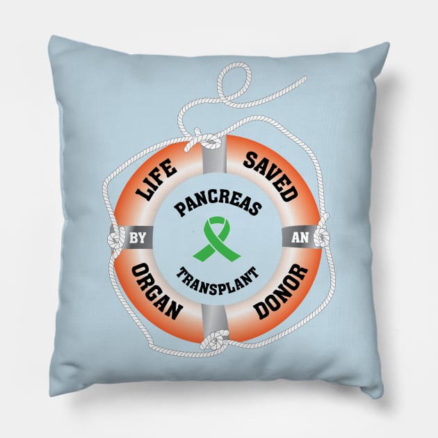 Life Saved by an Organ Donor Ring Buoy Pancreas Light T Pillow by Wildey Design