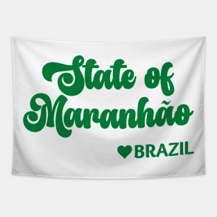 State of Maranhão: Eu amo o Brasil - I love Brazil Tapestry