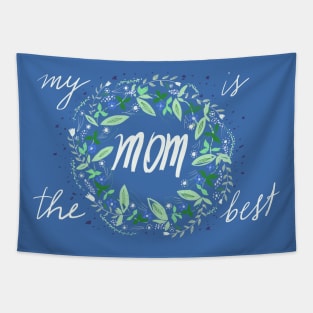 Best mom Tapestry