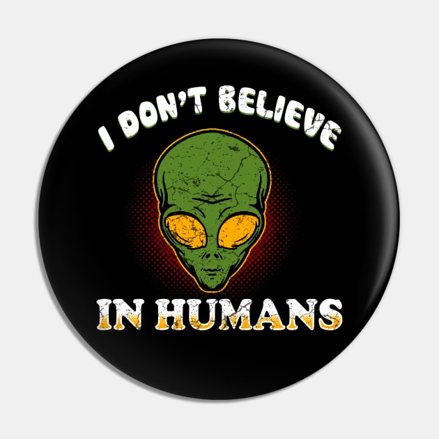 I Don't Believe In Humans Pin by Mila46