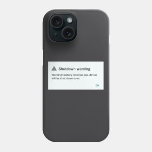 Shutdown Warning Phone Case