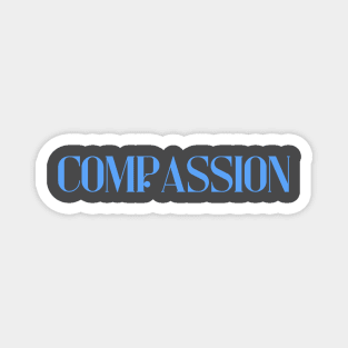 Compassion Magnet