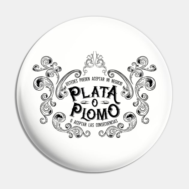 Plata O Plomo I. Pin by 2wenty6ix