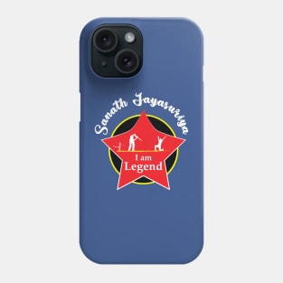 Sanath Jayasuriya - I am Legend T-Shirt Phone Case