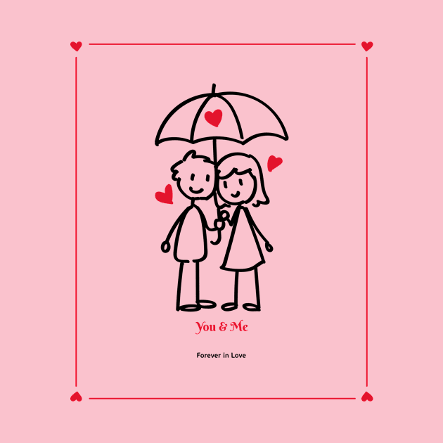 You & Me Love Valentine's Day by CoolSloganTees