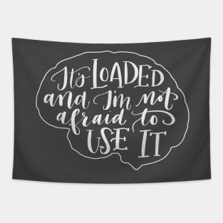 Loaded Tapestry