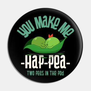 You make me happy - two peas in the pod Pin