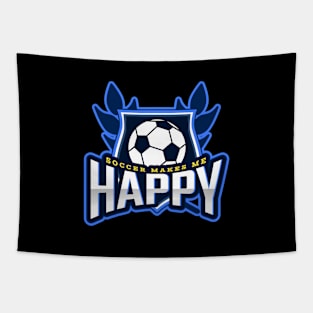 Soccer Makes Me Happy Tapestry