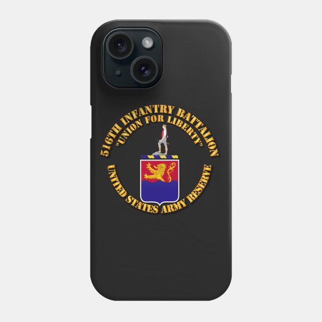 COA - 516th Infantry Battalion Phone Case by twix123844