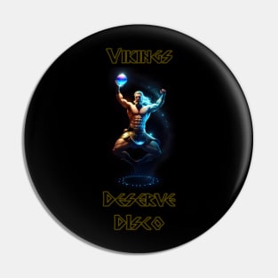 Vikings Derseve Disco Pin