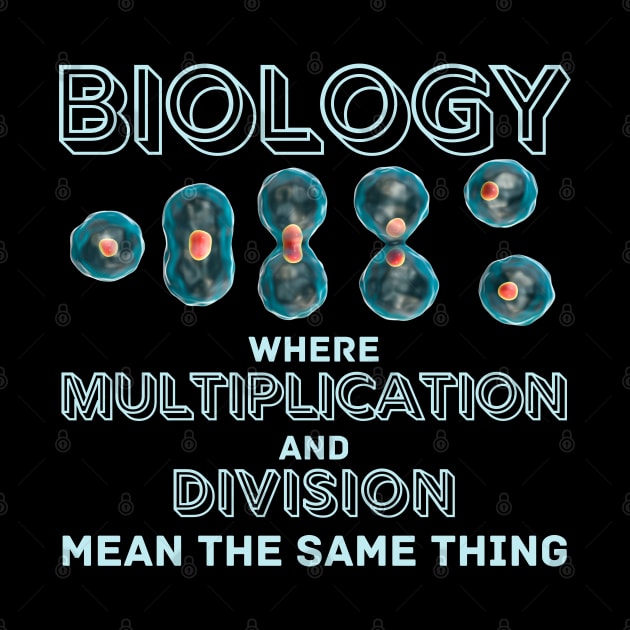 Biology where Multiplication and Division mean the same thing by WildScience