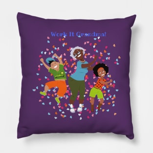 Work It Grandma...Dancing with Grandkids Pillow