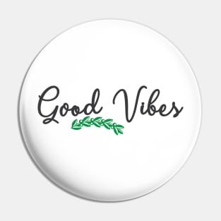 Good Olive Branch Fun Vibes Pin