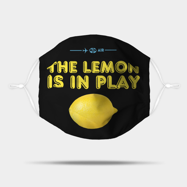 Cabin Pressure The Lemon Is In Play Cabin Pressure Mask Teepublic