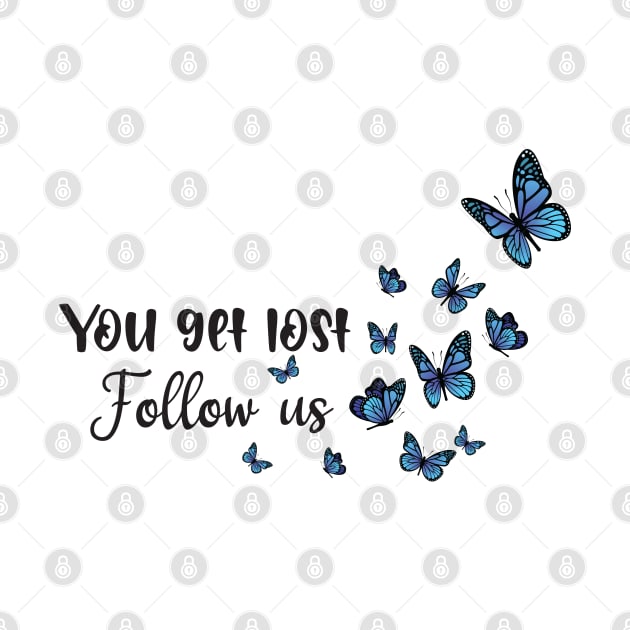 you get  lost follow us by uniqueversion