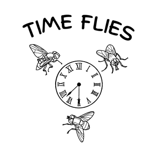 Time Flies T-Shirt