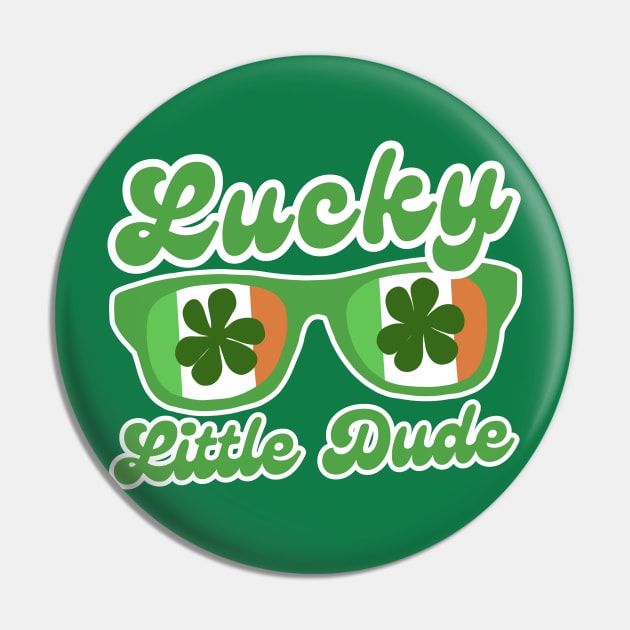 Lucky Little Dude Funny St Patricks Day Pin by Illustradise