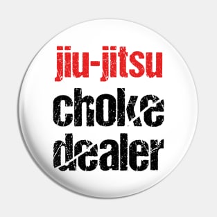 jiu-jitsu choke dealer Pin