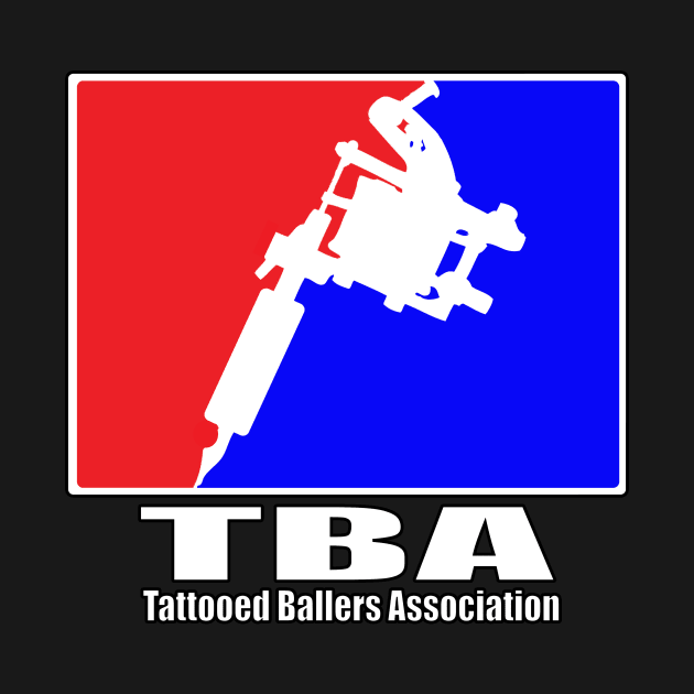 Tattooed Ballers Association by Destro