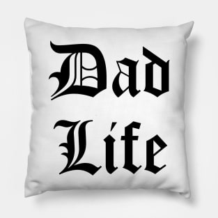 Dad Life Pillow