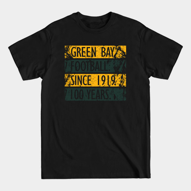 Disover Green Bay Football Vintage 100 Seasons Anniversary - Green Bay Packers - T-Shirt