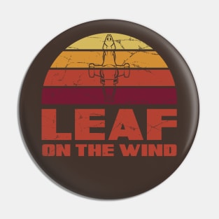 Leaf on the Wind Pin