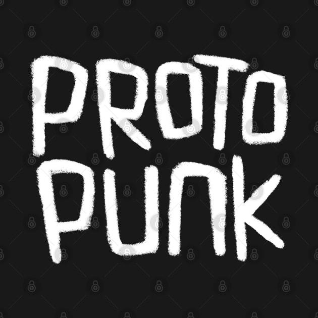 Proto Punk for Punkrock by badlydrawnbabe