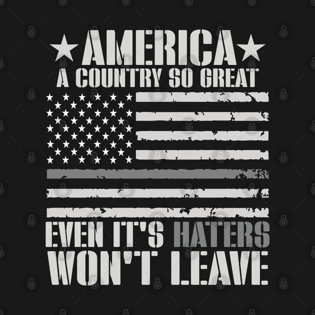 America A Country So Great Even Haters Won't Leave by Funnyology