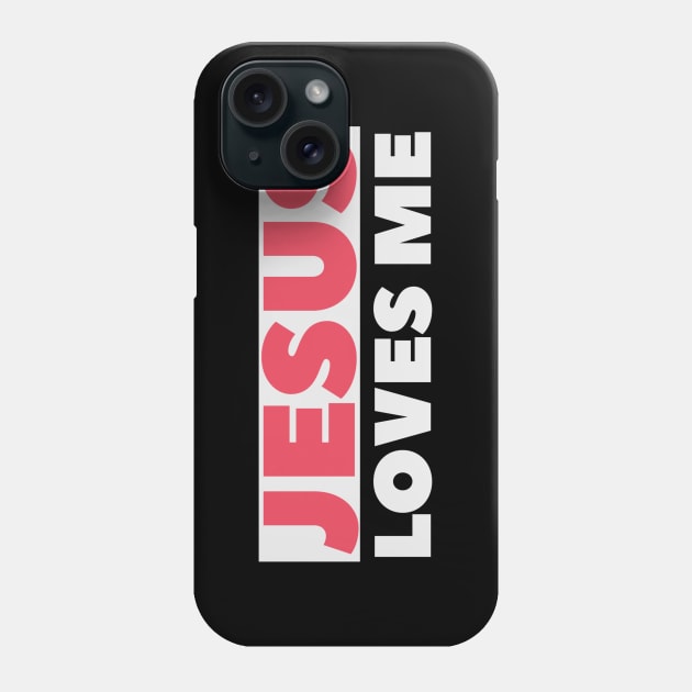 Jesus Loves Me - Christian Phone Case by ChristianShirtsStudios